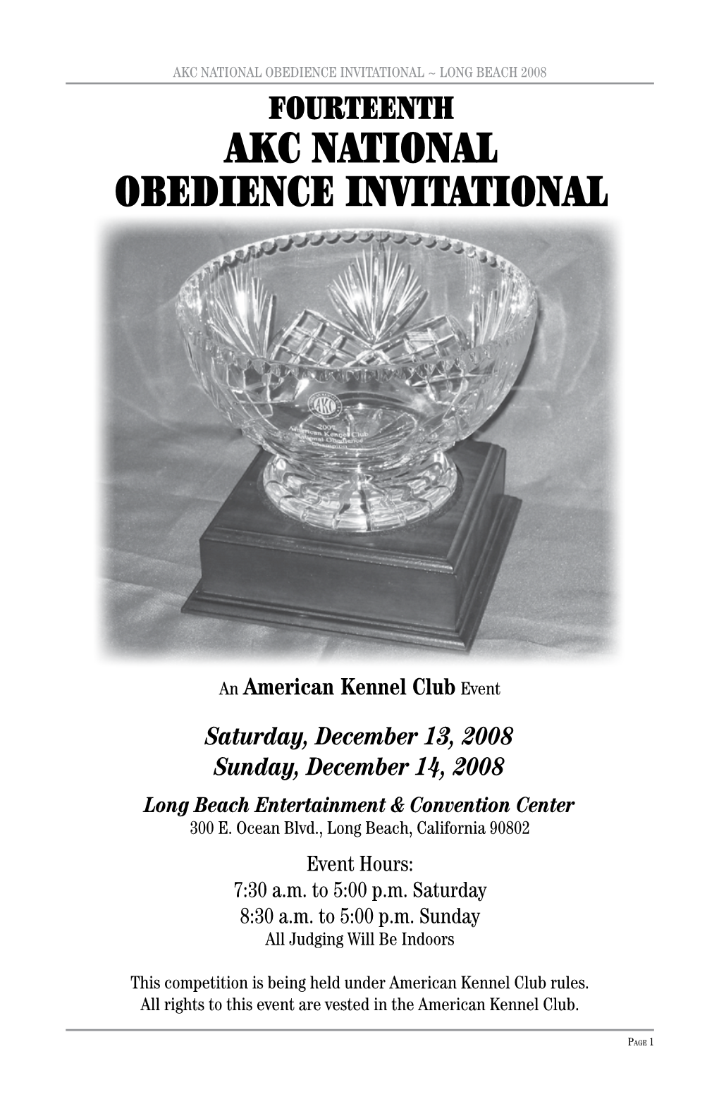 Akc National Obedience Invitational ~ Long Beach 2008 Fourteenth Akc National Obedience Invitational