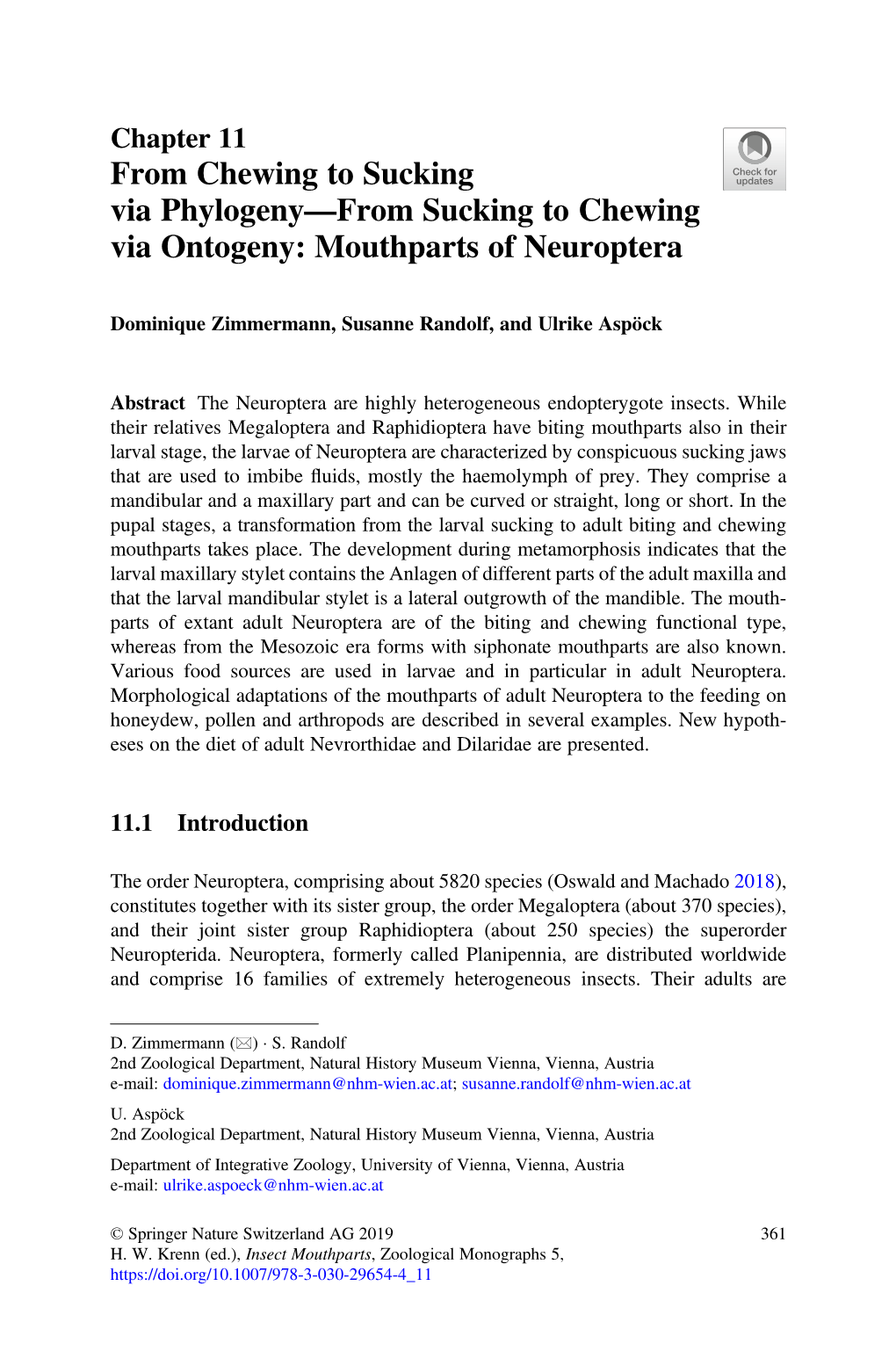 From Chewing to Sucking Via Phylogeny—From Sucking to Chewing Via Ontogeny: Mouthparts of Neuroptera