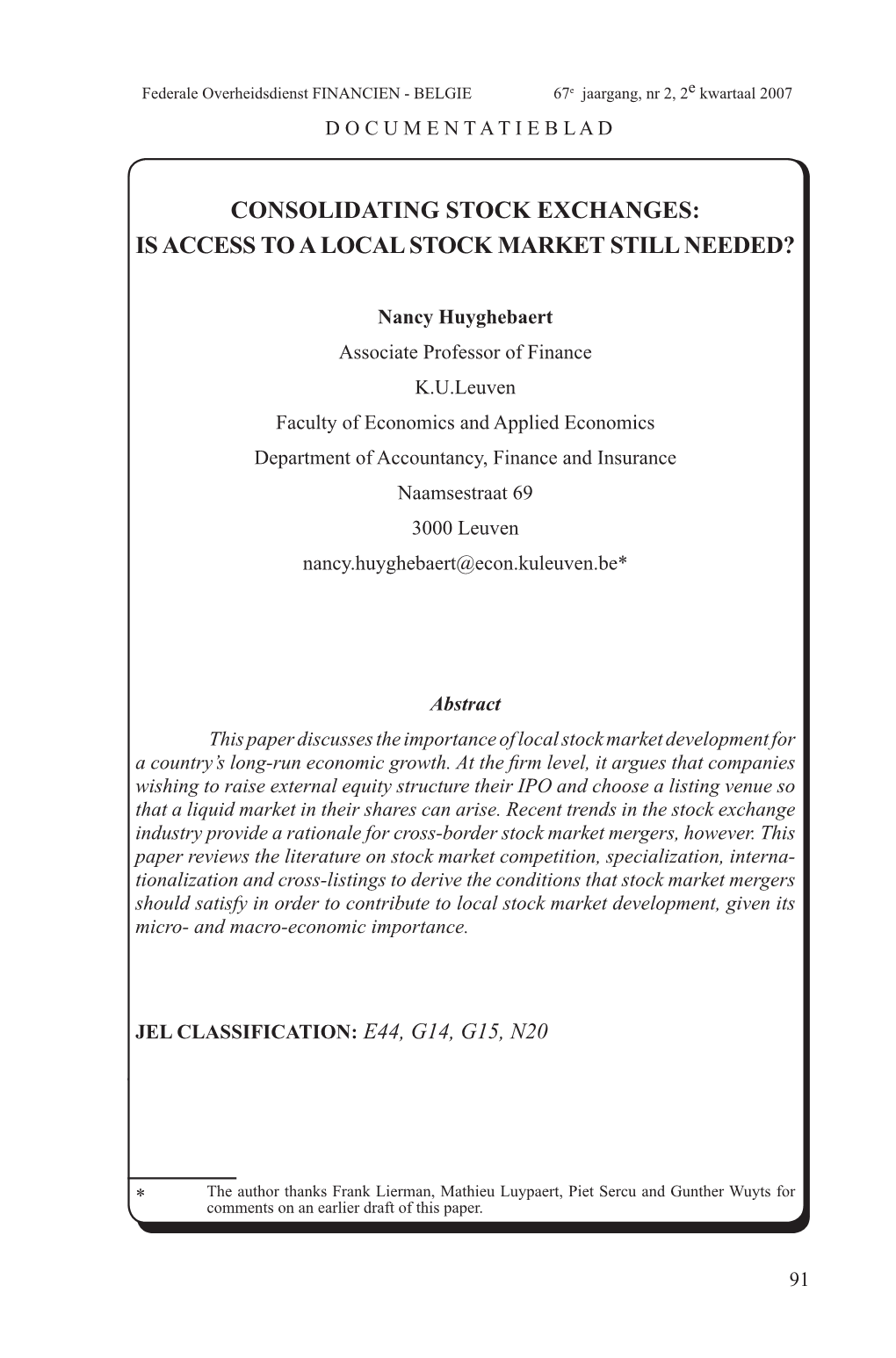 Consolidating Stock Exchanges: Is Access to Al Local Stock Market Stil