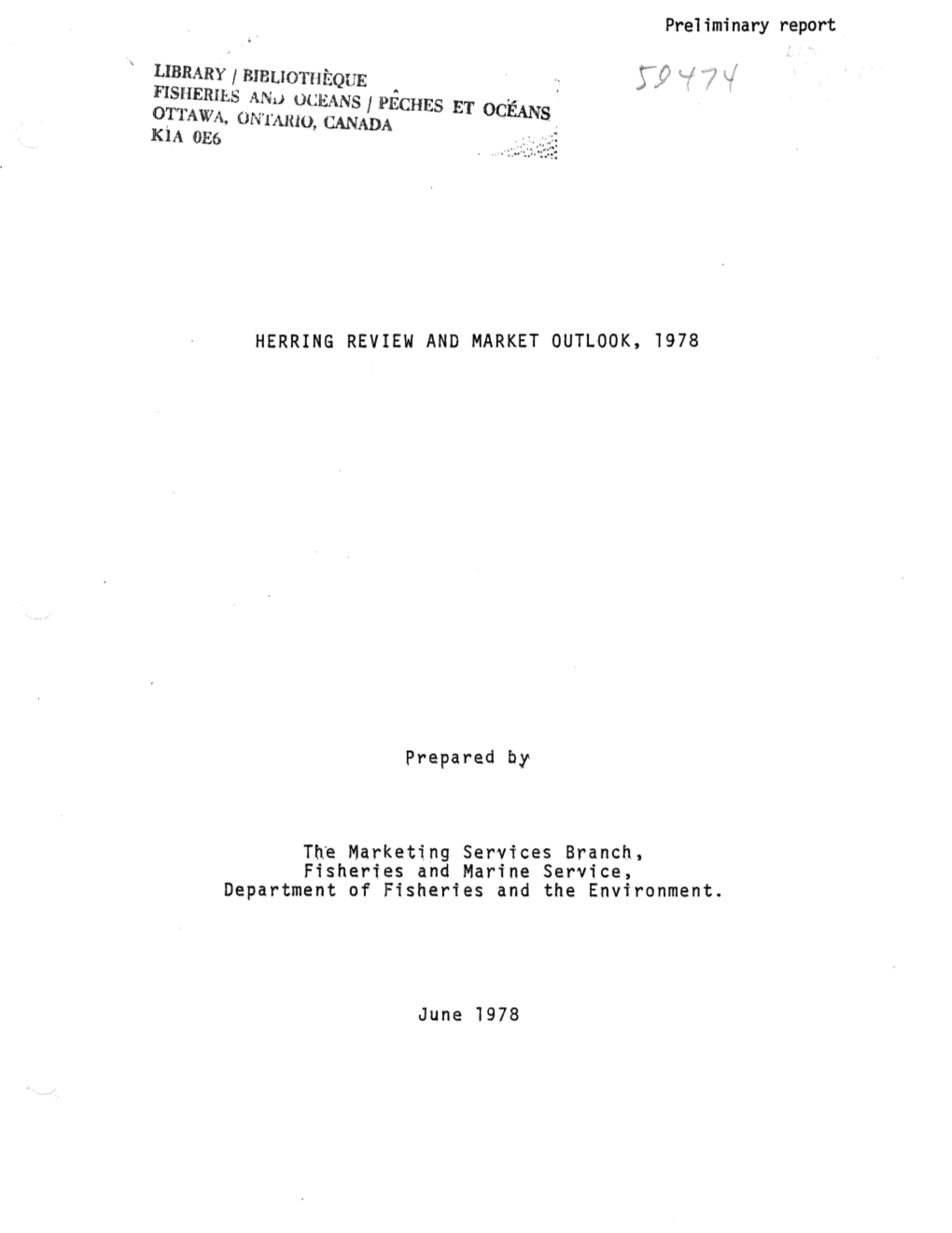 Preliminary Report HERRING REVIEW and MARKET OUTLOOK, 1978