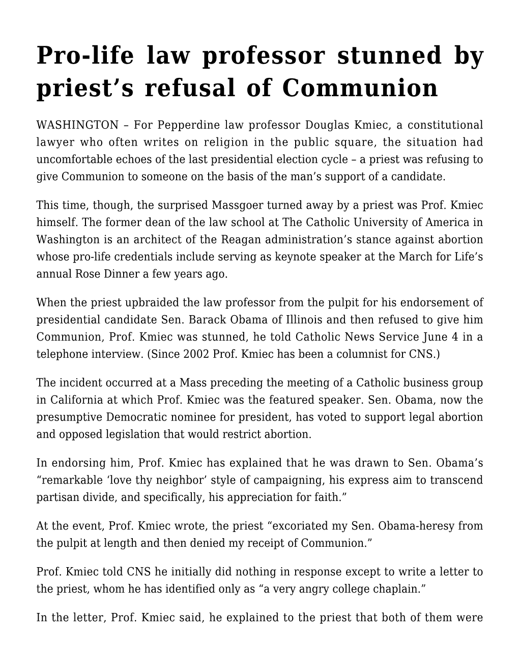 Pro-Life Law Professor Stunned by Priest's Refusal of Communion