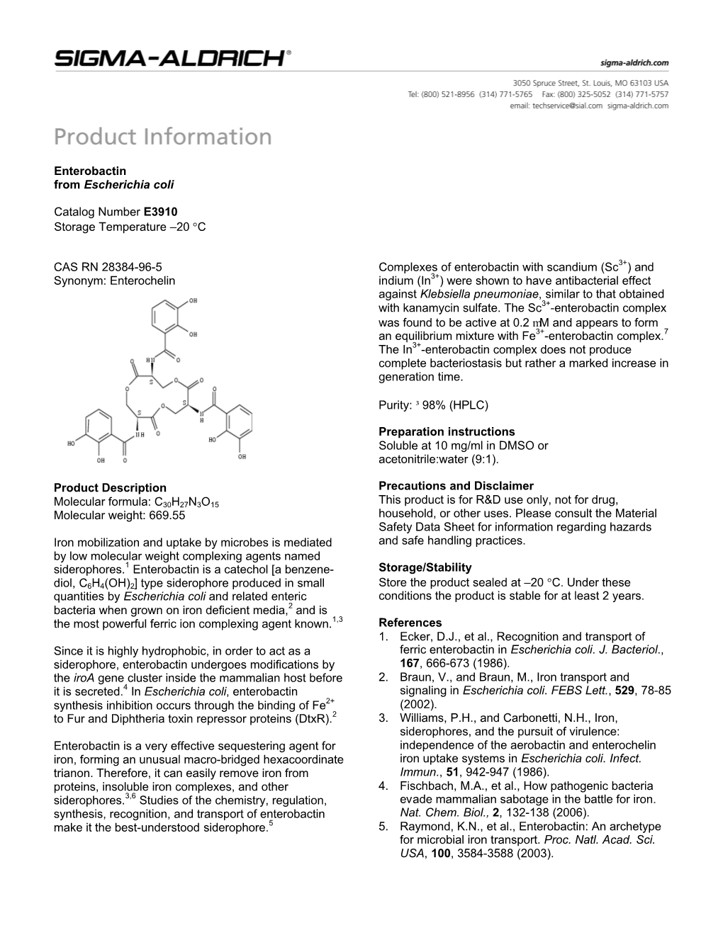 Enterobactin from Escherichia Coli