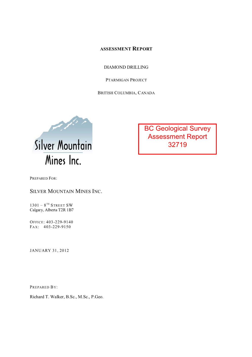 Ptarmigan 2011 Assessment Report