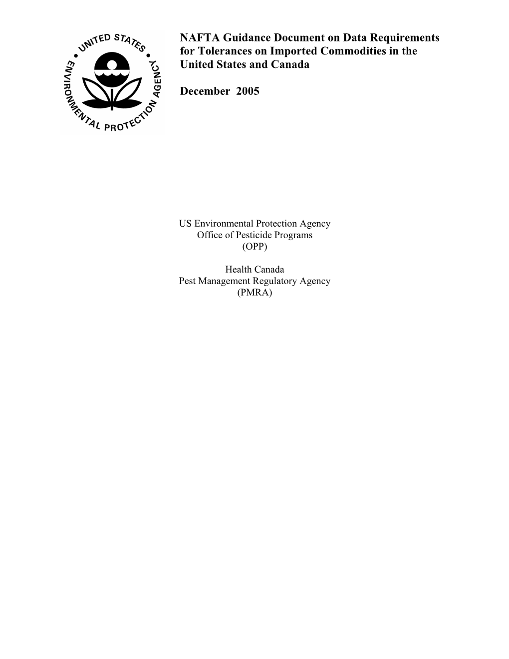 NAFTA Guidance Document on Data Requirements for Tolerances on Imported Commodities in the United States and Canada