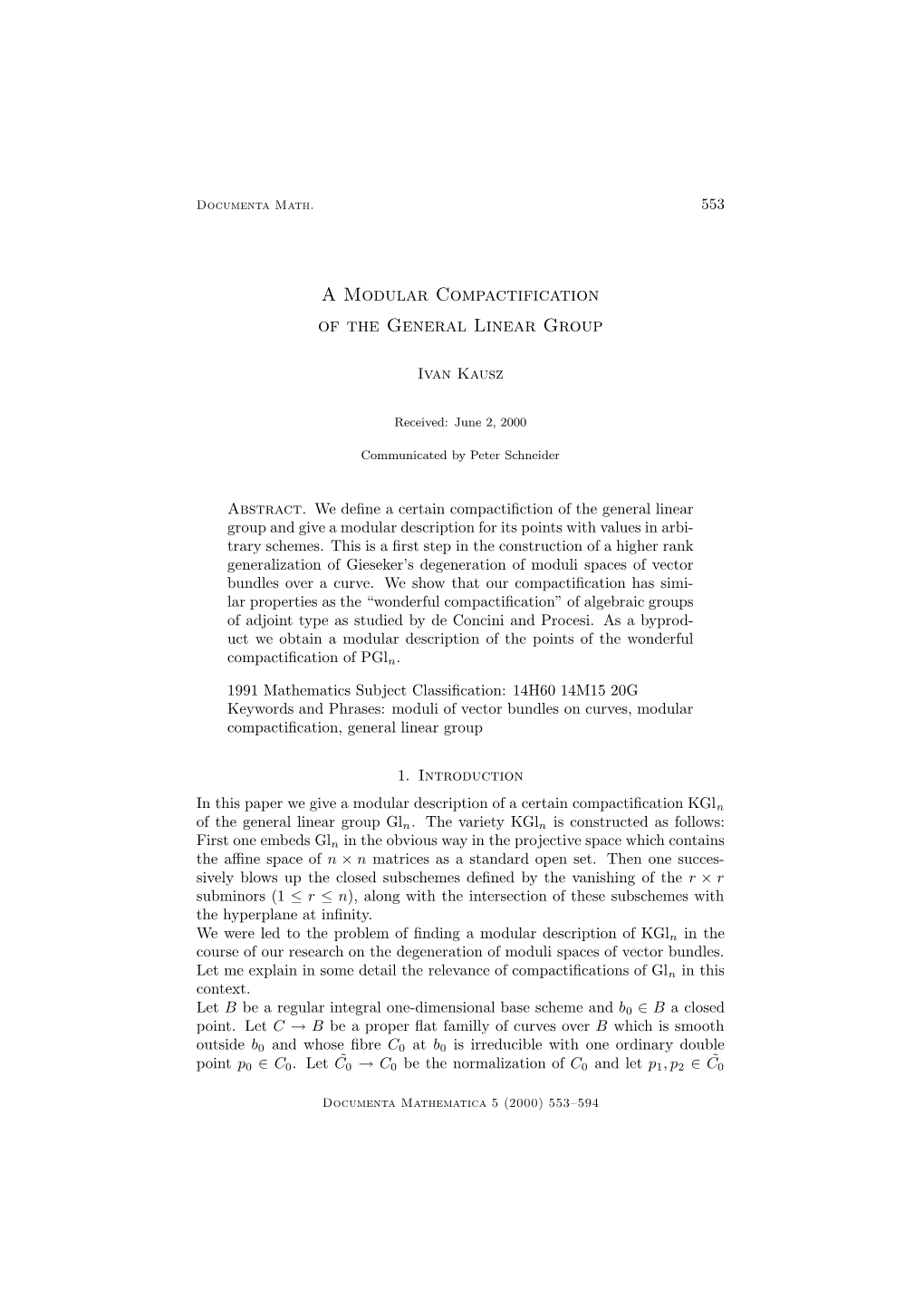 A Modular Compactification of the General Linear Group