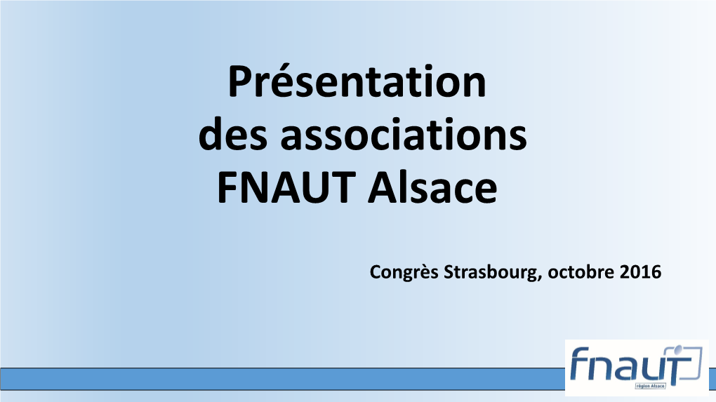 Présentation Associations FNAUT Alsace