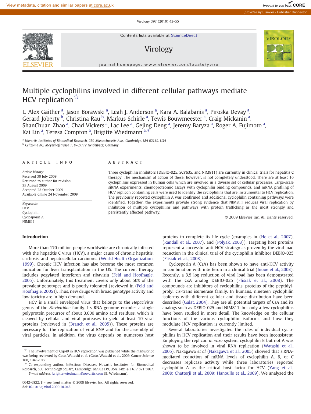 Multiple Cyclophilins Involved in Different Cellular Pathways Mediate HCV Replication☆