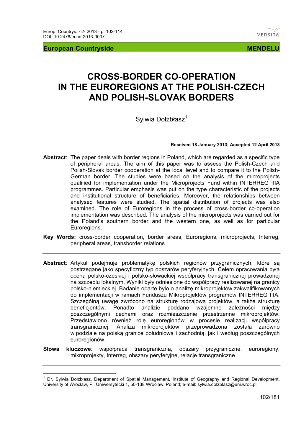 Cross-Border Co-Operation in the Euroregions at the Polish-Czech and Polish-Slovak Borders