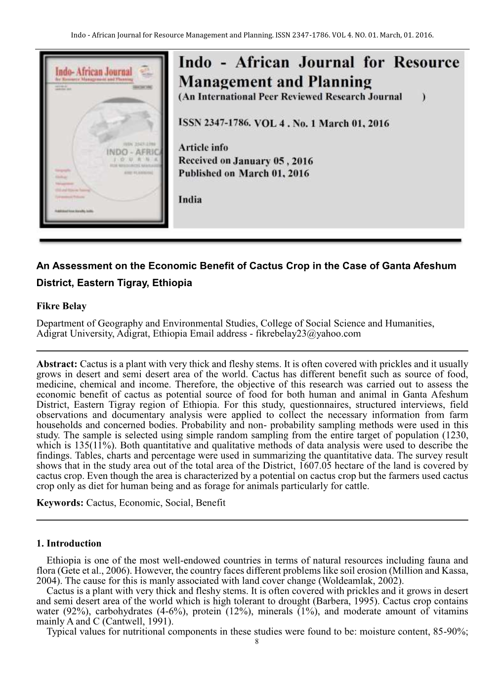An Assessment on the Economic Benefit of Cactus Crop in the Case of Ganta Afeshum District, Eastern Tigray, Ethiopia Fikre Belay
