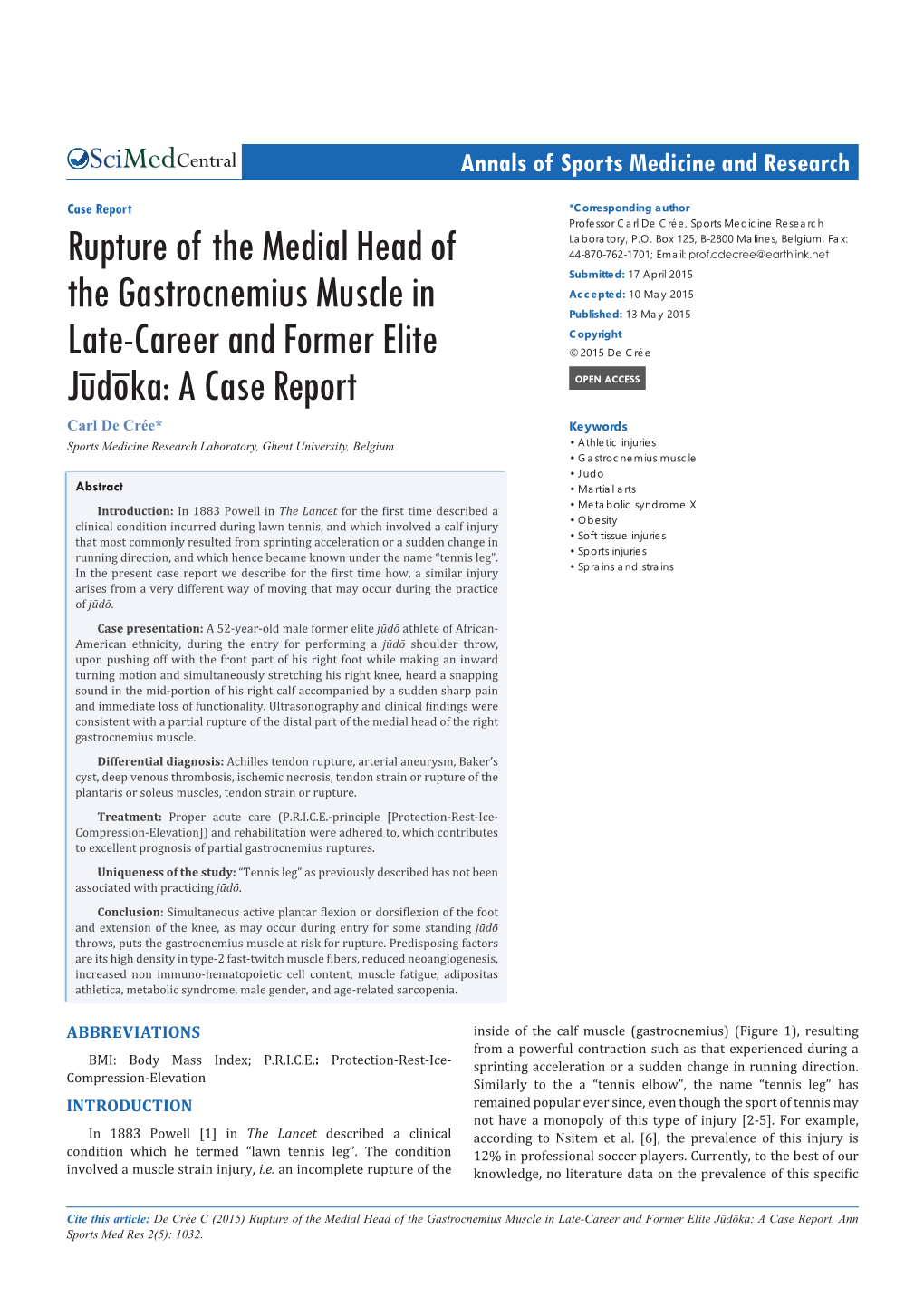 Rupture of the Medial Head of the Gastrocnemius Muscle in Late-Career and Former Elite Jūdōka: a Case Report