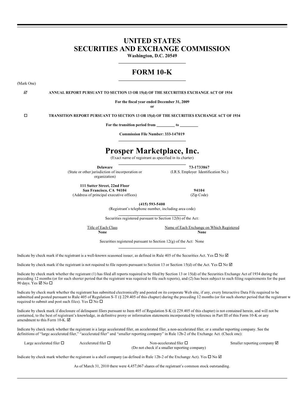 Prosper Marketplace, Inc. (Exact Name of Registrant As Specified in Its Charter)
