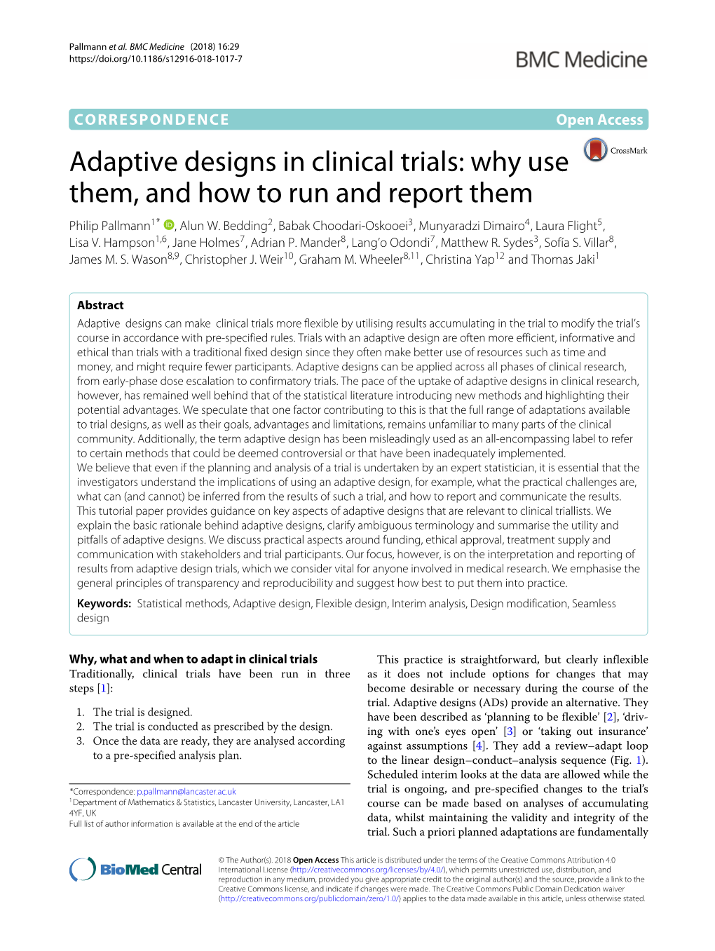 Adaptive Designs in Clinical Trials: Why Use Them, and How to Run and Report Them Philip Pallmann1* , Alun W