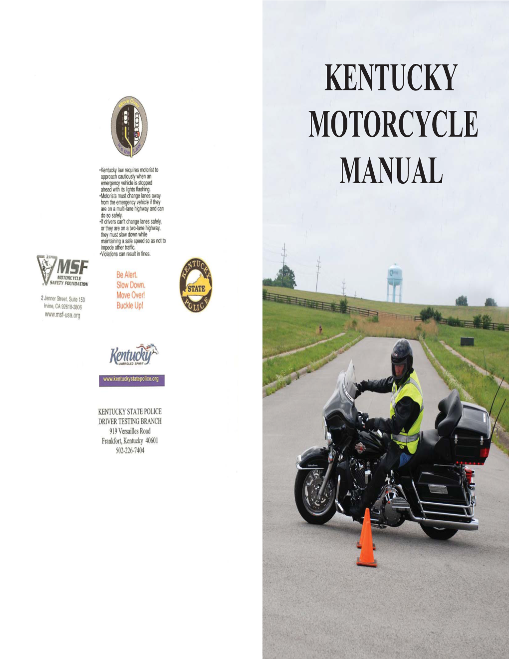 KENTUCKY MOTORCYCLE MANUAL KENTUCKY STATE POLICE C:O,..MO~