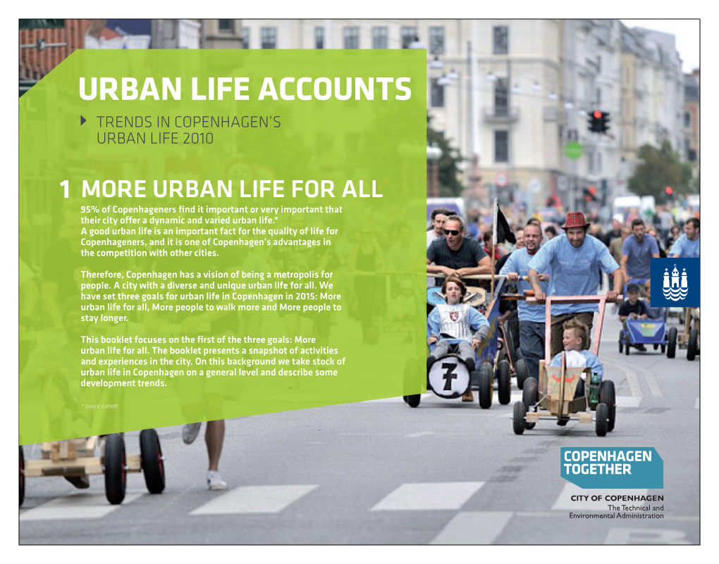 Urban Life Accounts Trends in Copenhagen’S Urban Life 2010