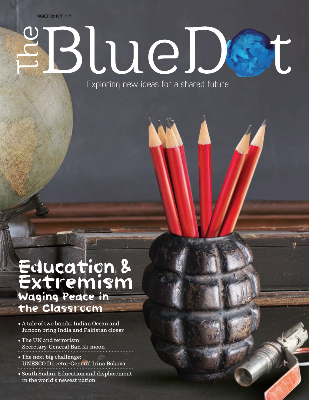 The Blue Dot Issue IV: Education & Extremism