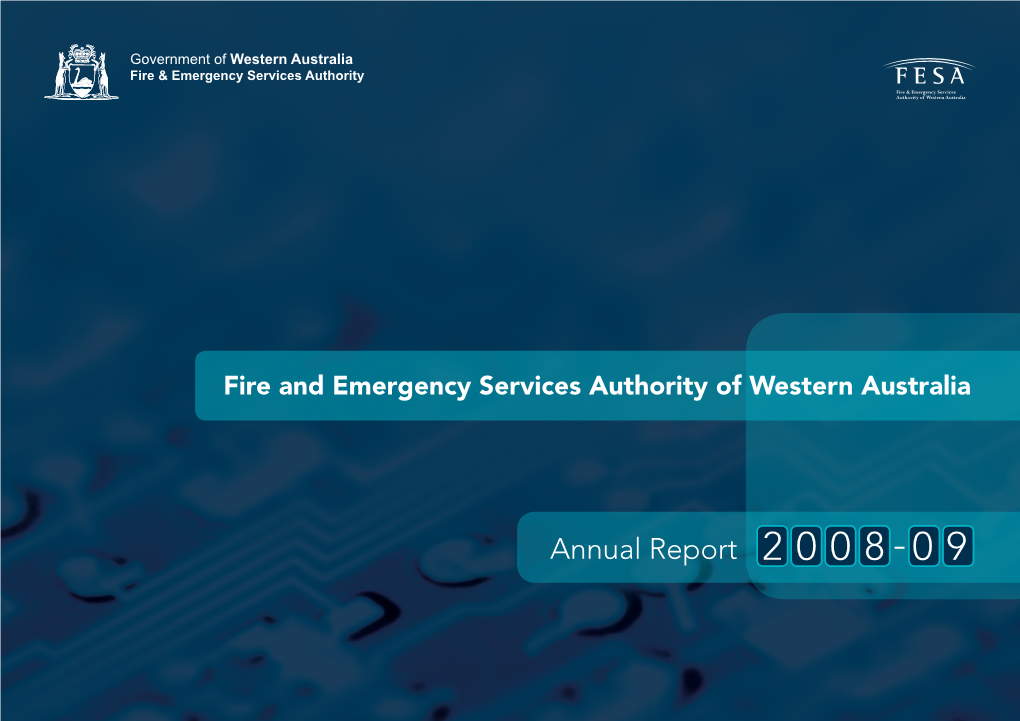 Annual Report 2 0 0 8 - 0 9 FIRE and EMERGENCY SERVICES AUTHORITY of WESTERN AUSTRALIA