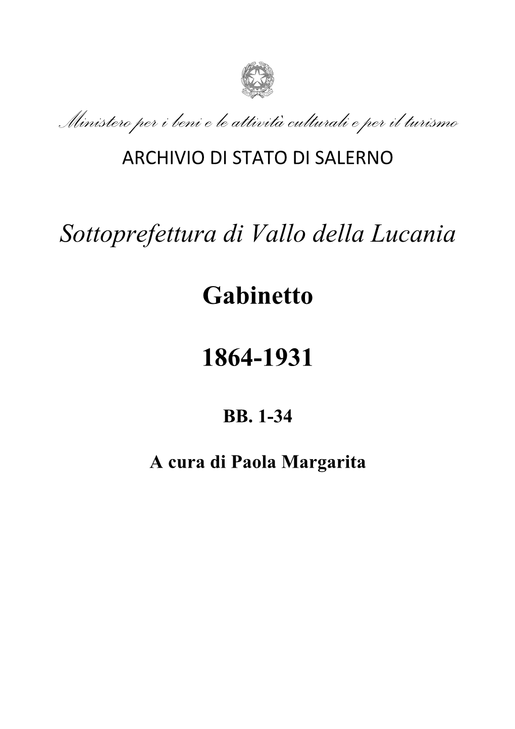 Ministero Per I Beni E Le Attività Culturali E Per Il Turismo ARCHIVIO DI STATO DI SALERNO