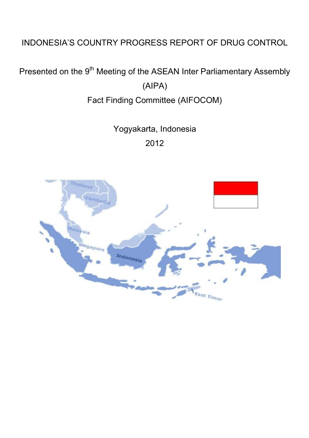 Indonesia's Country Progress Report of Drug