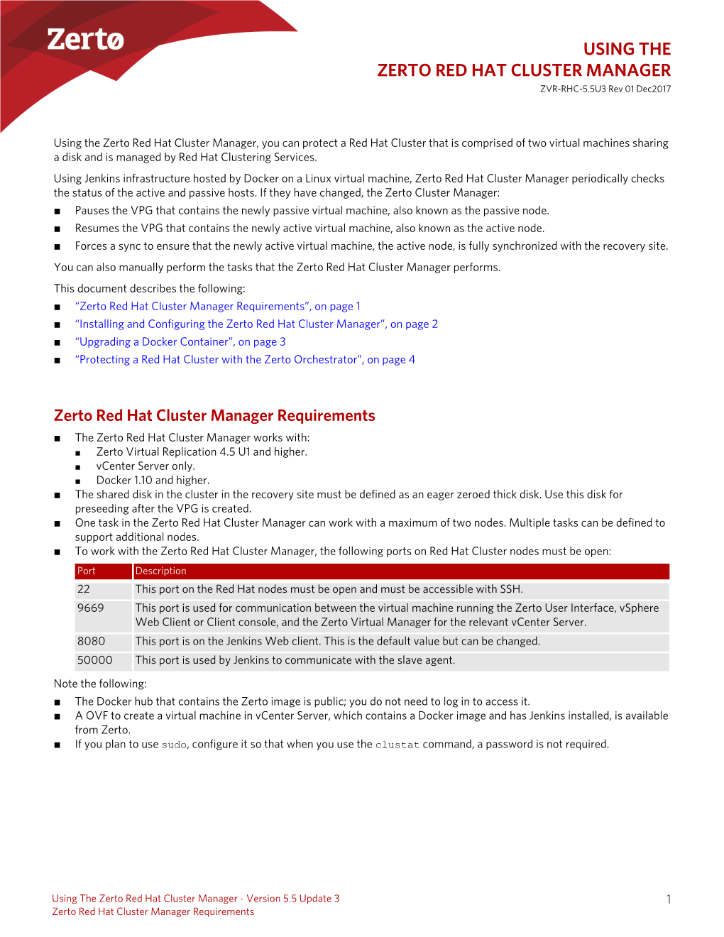 USING the ZERTO RED HAT CLUSTER MANAGER ZVR-RHC-5.5U3 Rev 01 Dec2017