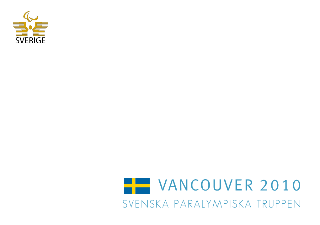 Vancouver 2010 Svenska Paralympiska Truppen Kanada