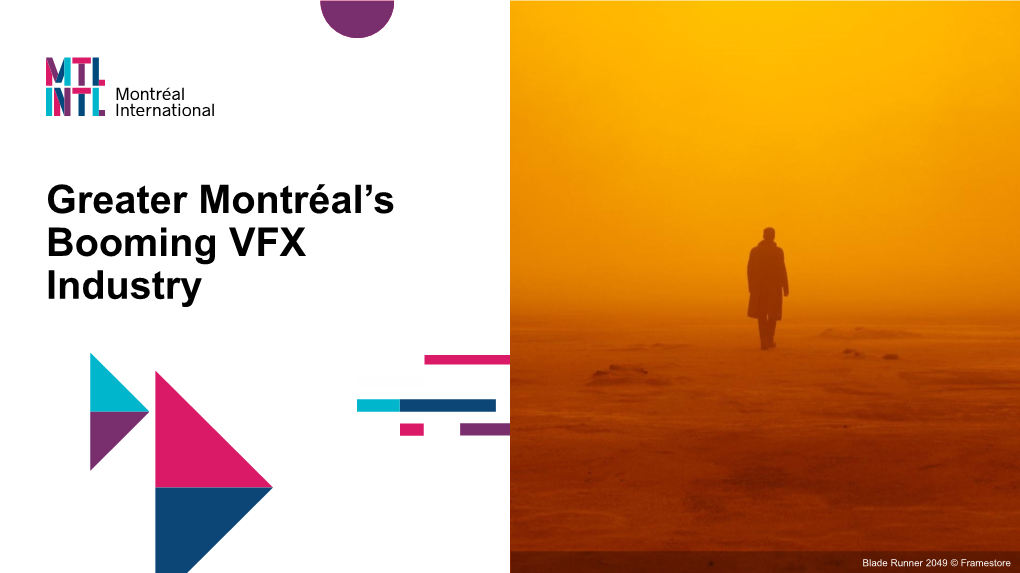 Greater Montréal's Booming VFX Industry