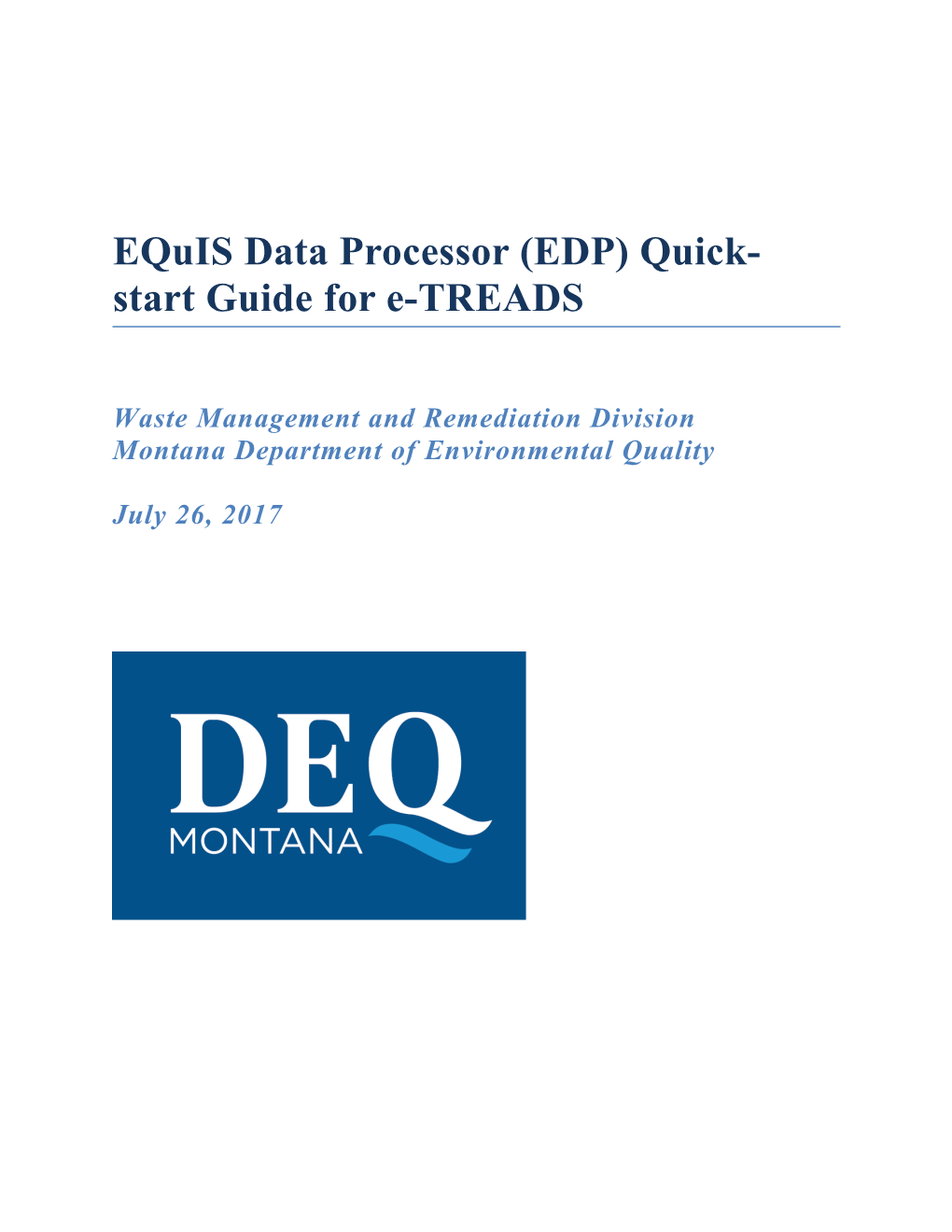 Equis Data Processor (EDP) Quick-Start Guide for E-TREADS