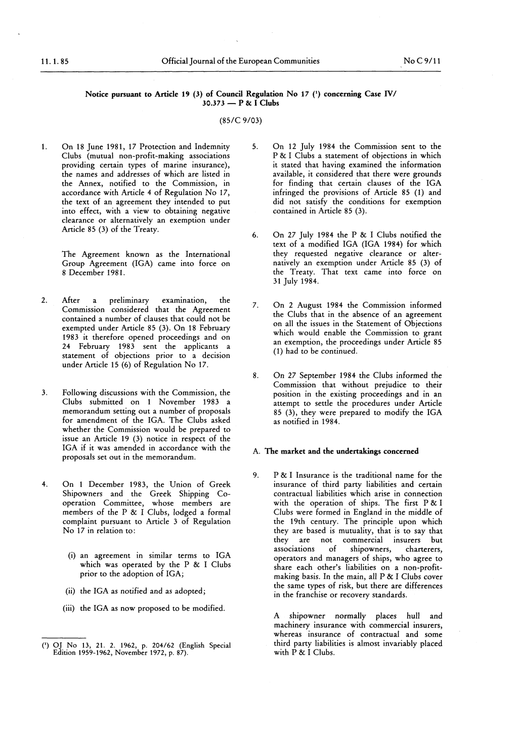 11.1.85 Official Journal of the European Communities No C 9/11