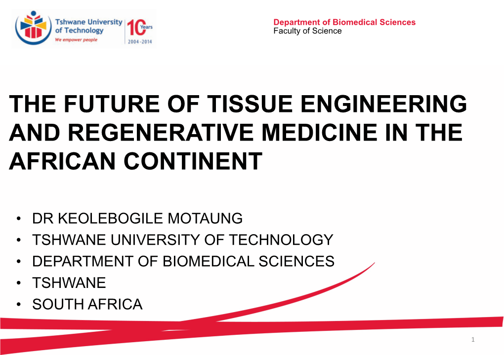 The Future of Tissue Engineering and Regenerative Medicine in the African Continent