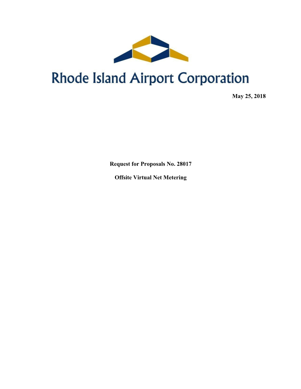 May 25, 2018 Request for Proposals No. 28017 Offsite Virtual Net Metering