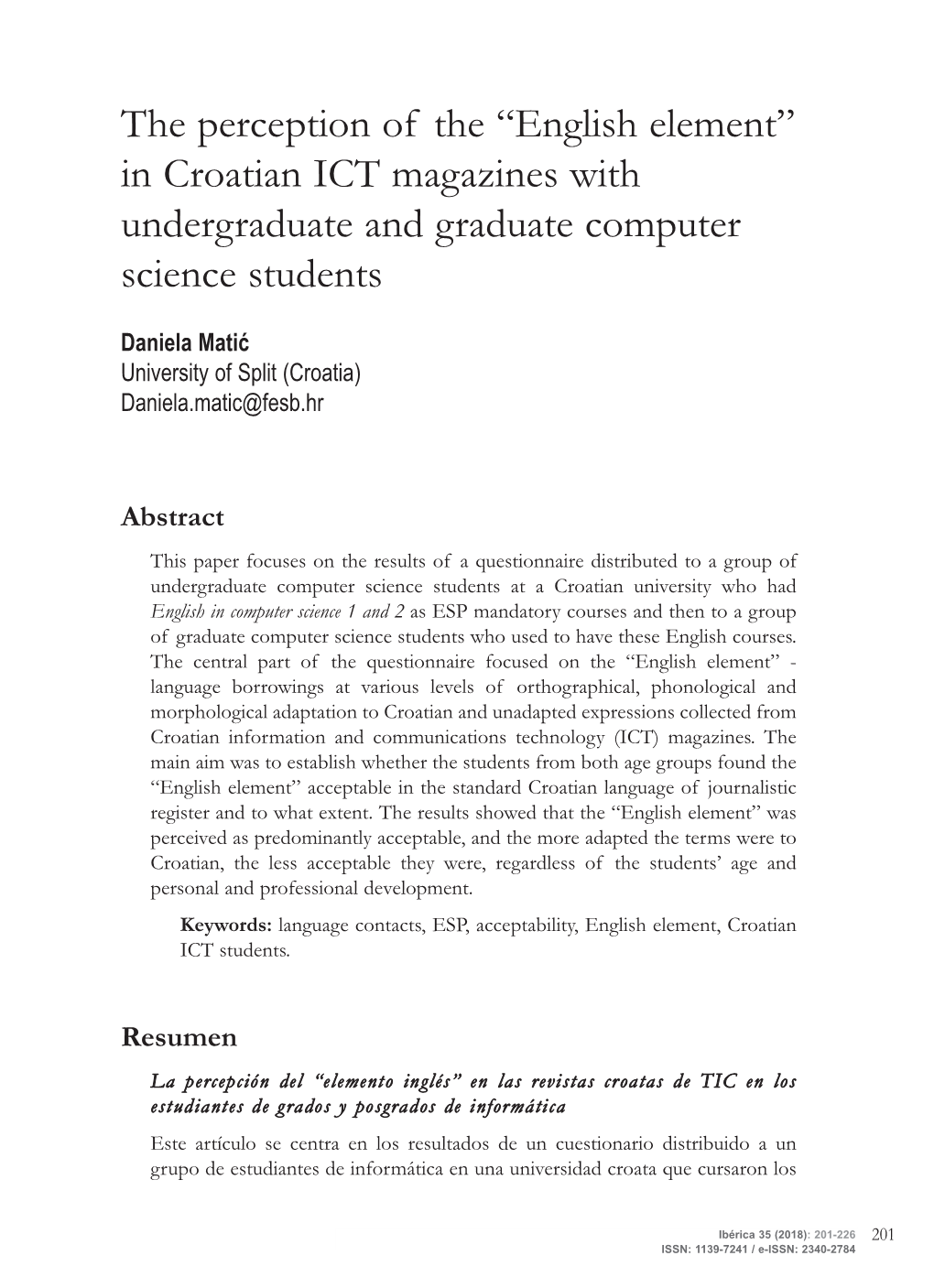 The Perception of the “English Element” in Croatian ICT Magazines with Undergraduate and Graduate Computer Science Students