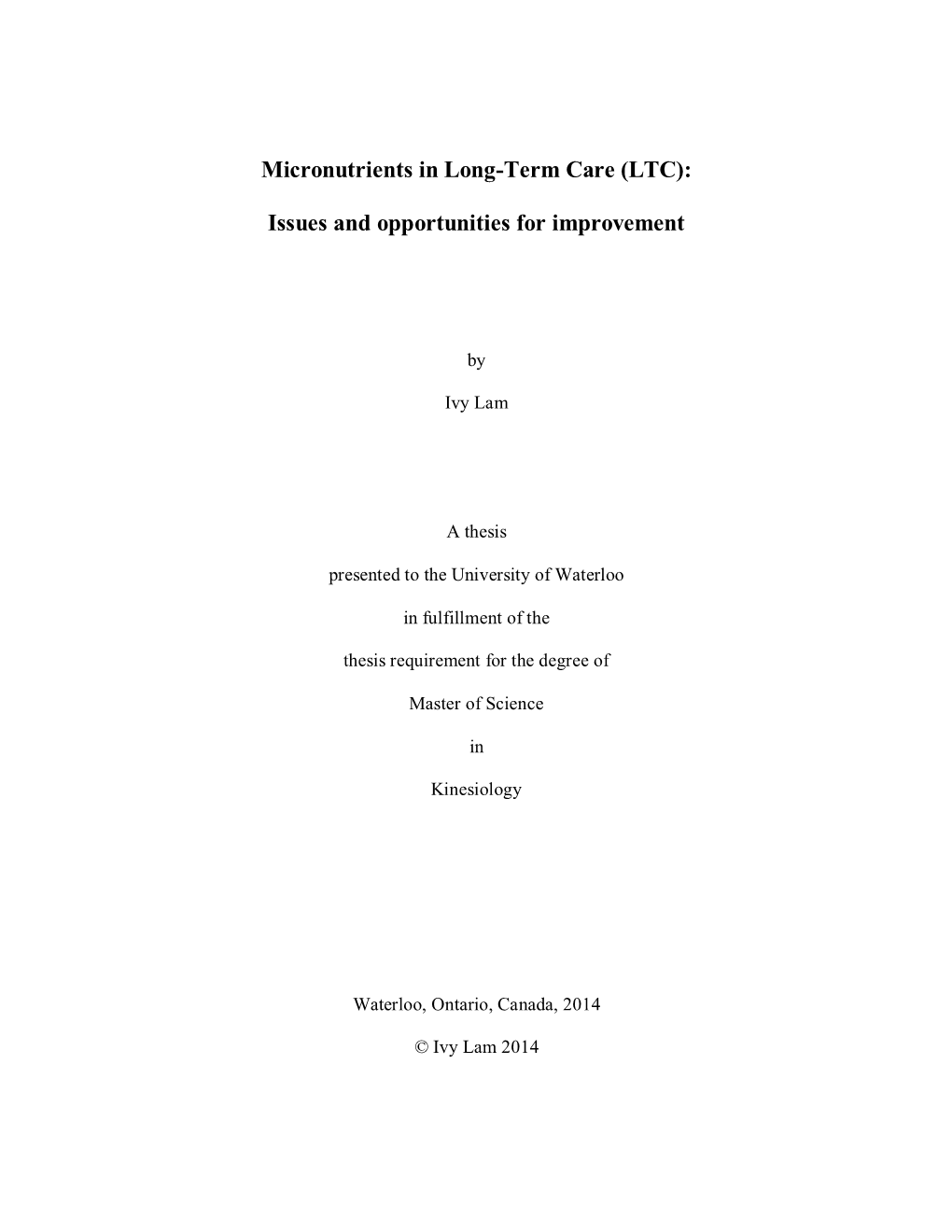 Micronutrients in Long-Term Care (LTC): Issues and Opportunities For