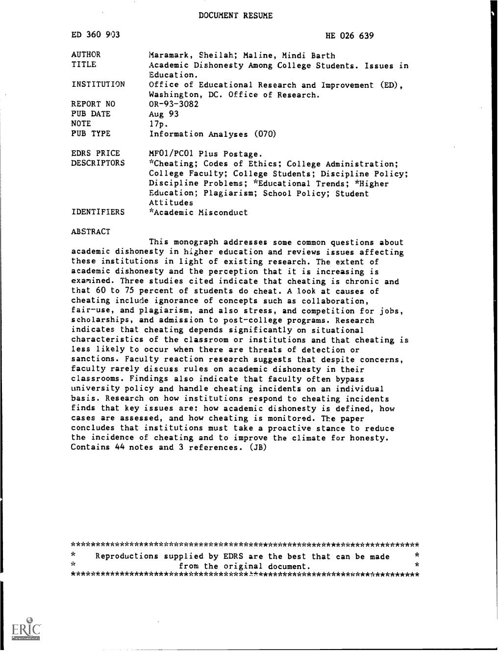 Academic Dishonesty Among College Students. Issues in Education. INSTITUTION Office of Educational Research and Improvement (ED), Washington, DC