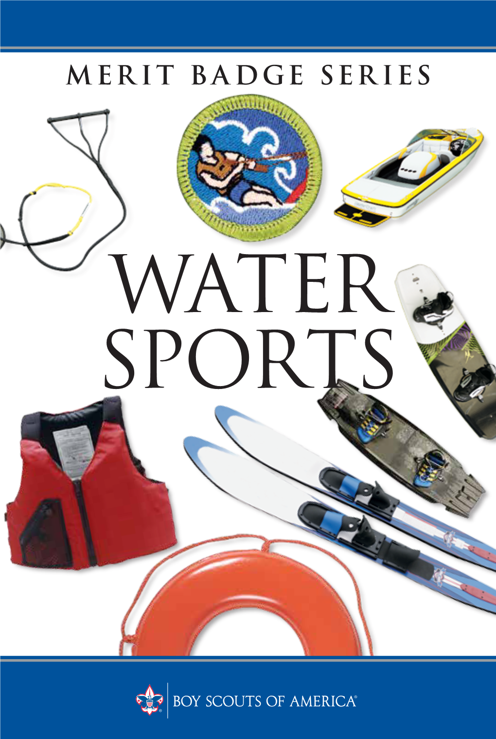 Water Sports Boy Scouts of America Merit Badge Series