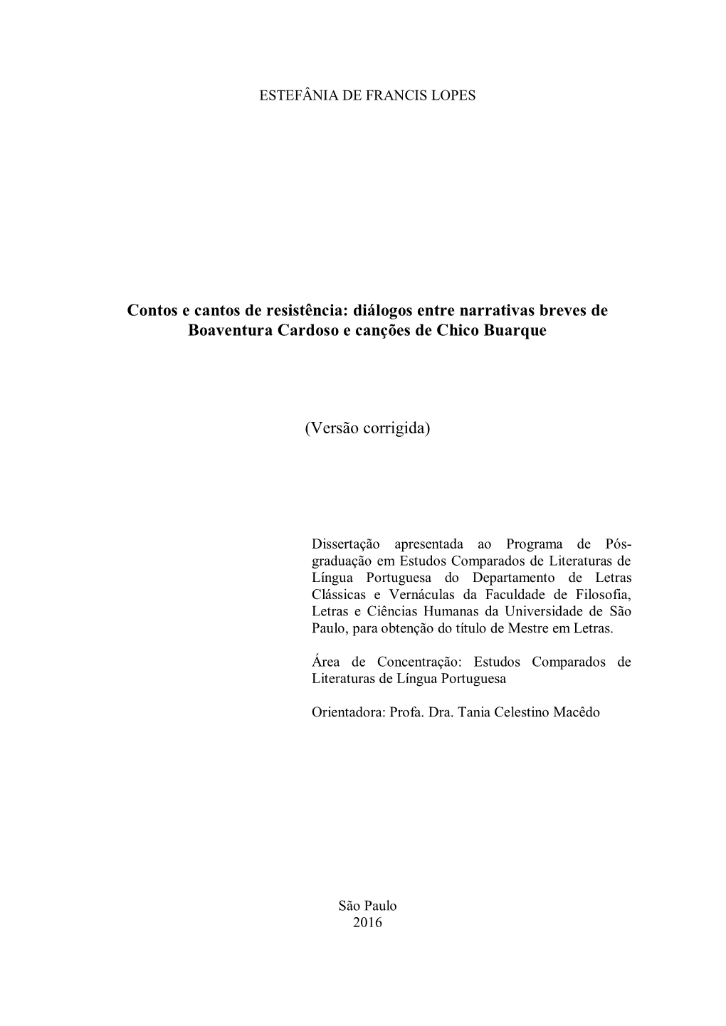 Contos E Cantos De Resistência: Diálogos Entre Narrativas Breves De Boaventura Cardoso E Canções De Chico Buarque