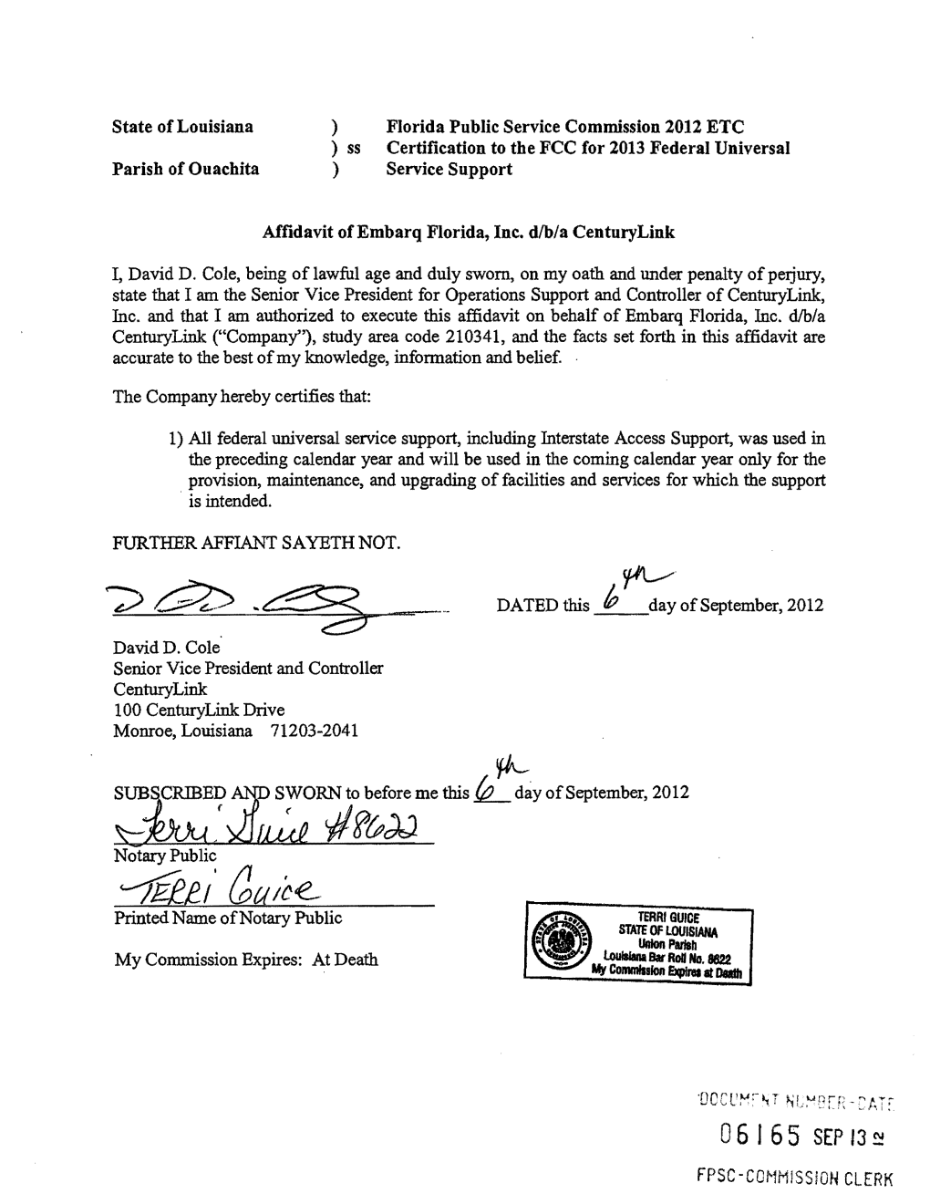 '-1£Ee/ Aulce Printed Name Ofnotary Public Terrleuice STATE of LOUISIANA Iiiijon Parish My Commission Expires: at Death Louiaiana Bar Roll No