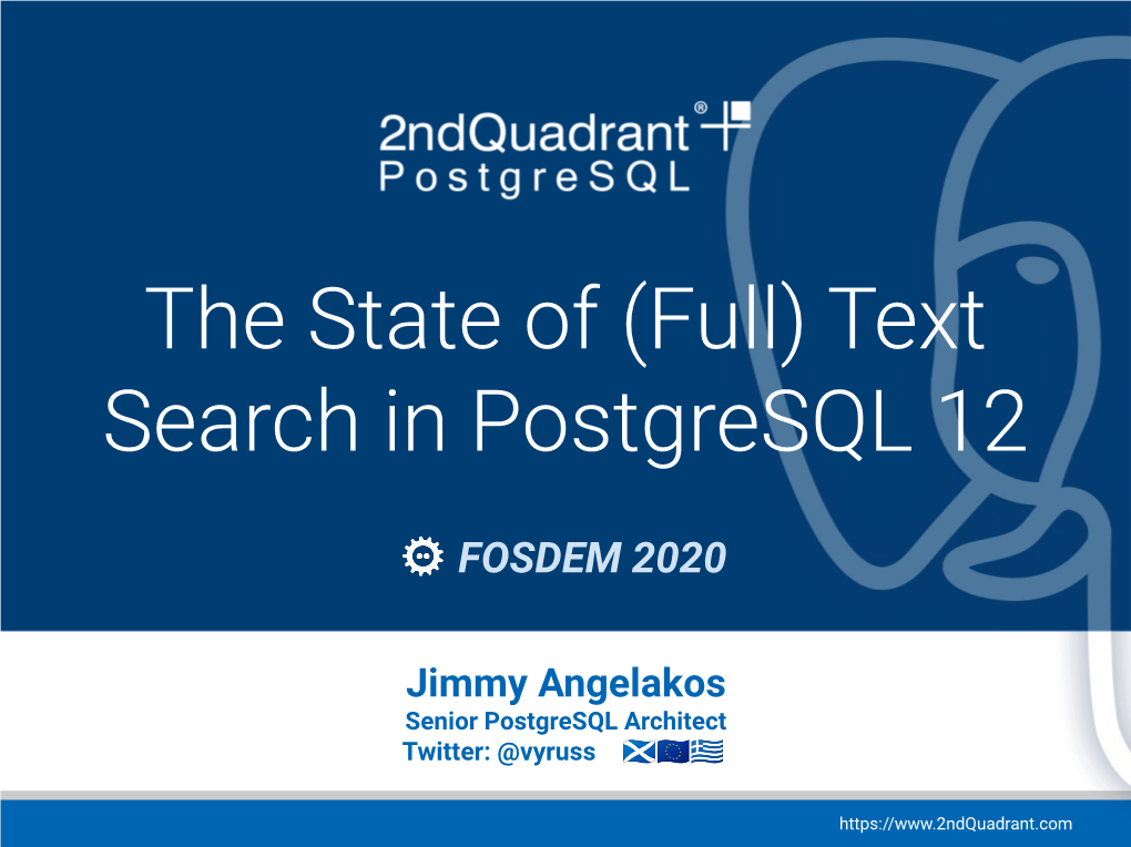 The State of (Full) Text Search in Postgresql 12