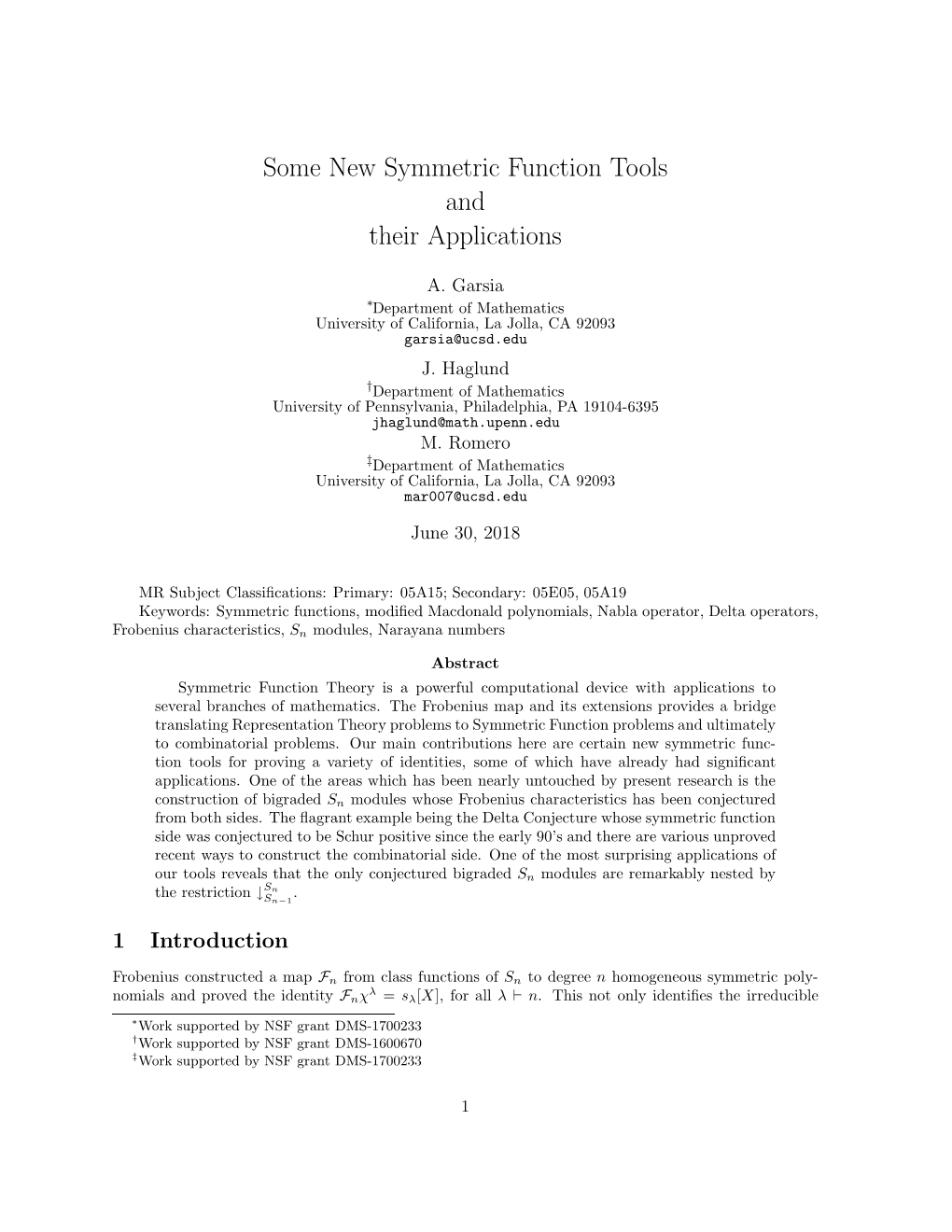 Some New Symmetric Function Tools and Their Applications