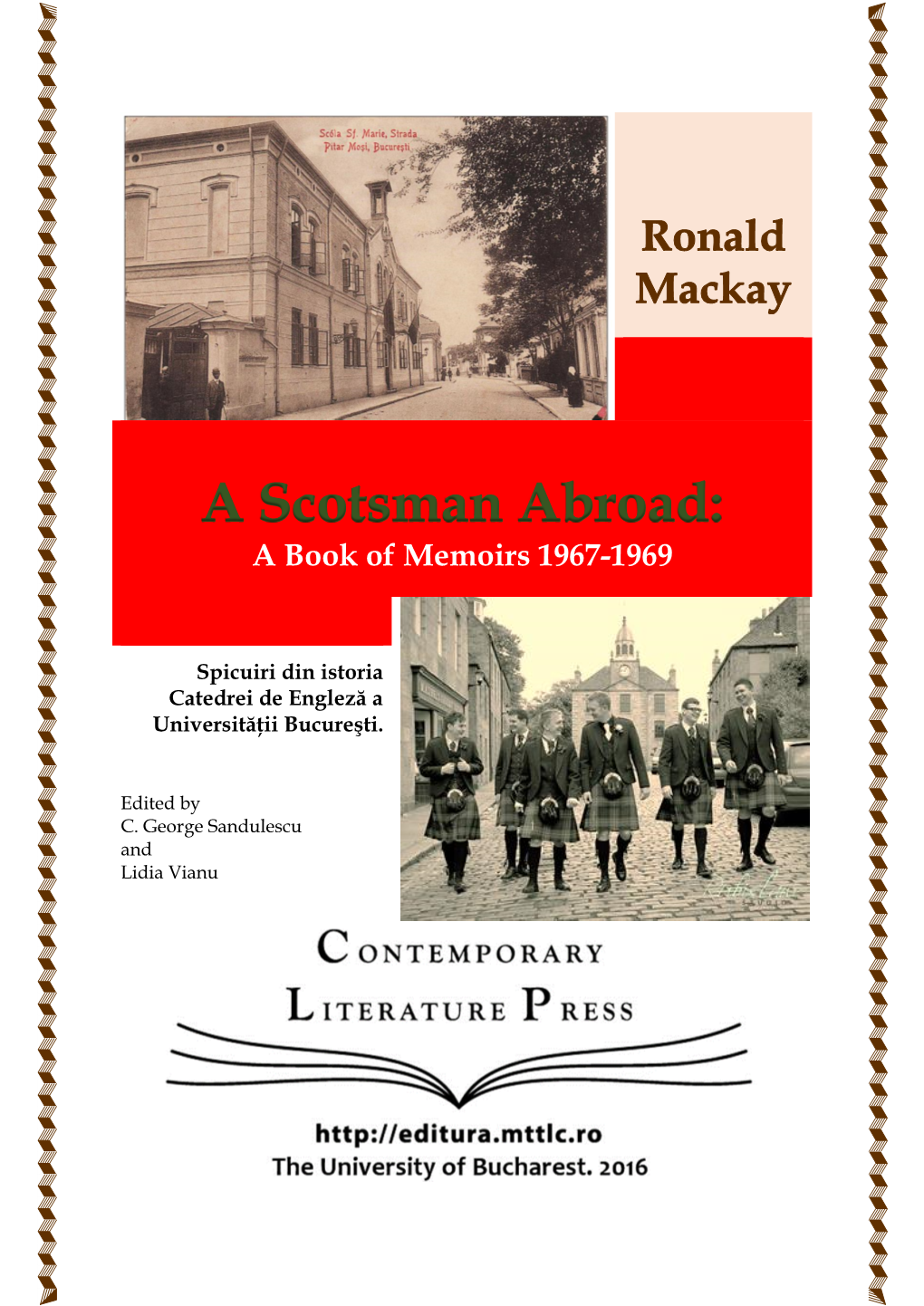 Ronald Mackay a Scotsman Abroad: a Book of Memoirs 1967-1969