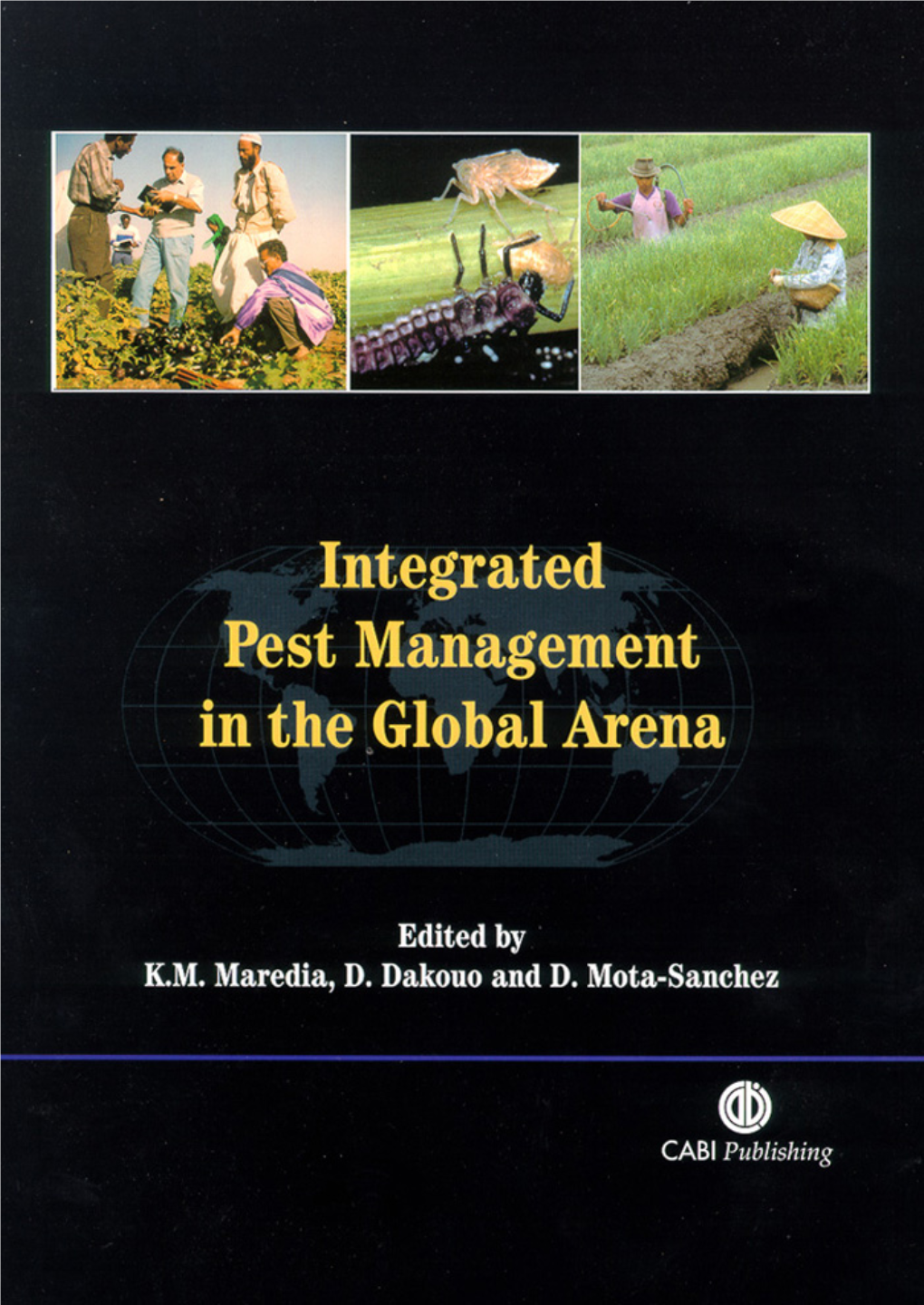 Integrated Pest Management in the Global Arena