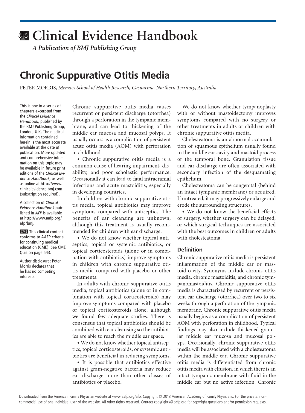 Chronic Suppurative Otitis Media PETER MORRIS, Menzies School of Health Research, Casuarina, Northern Territory, Australia