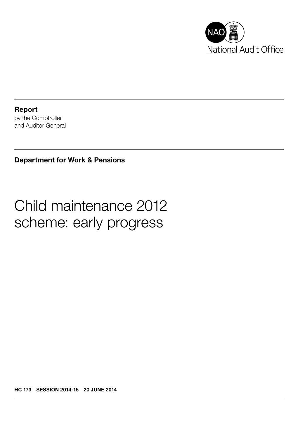 Child Maintenance 2012 Scheme Early Progress