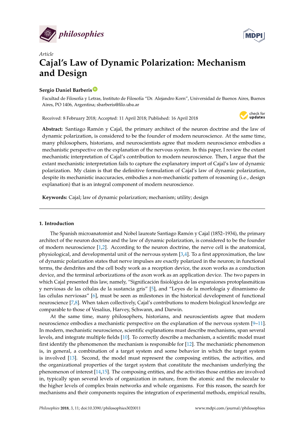 Cajal's Law of Dynamic Polarization: Mechanism and Design