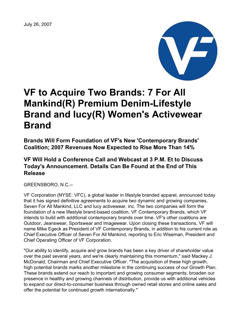 VF to Acquire Two Brands: 7 for All Mankind(R) Premium Denim-Lifestyle Brand and Lucy(R) Women's Activewear Brand