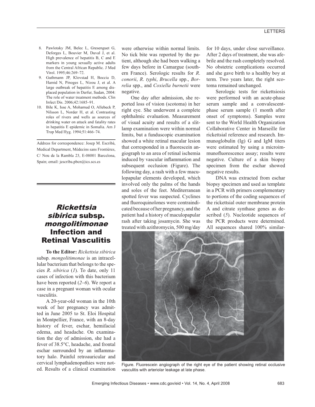 Rickettsia Sibirica Subsp. Mongolitimonae Infection And