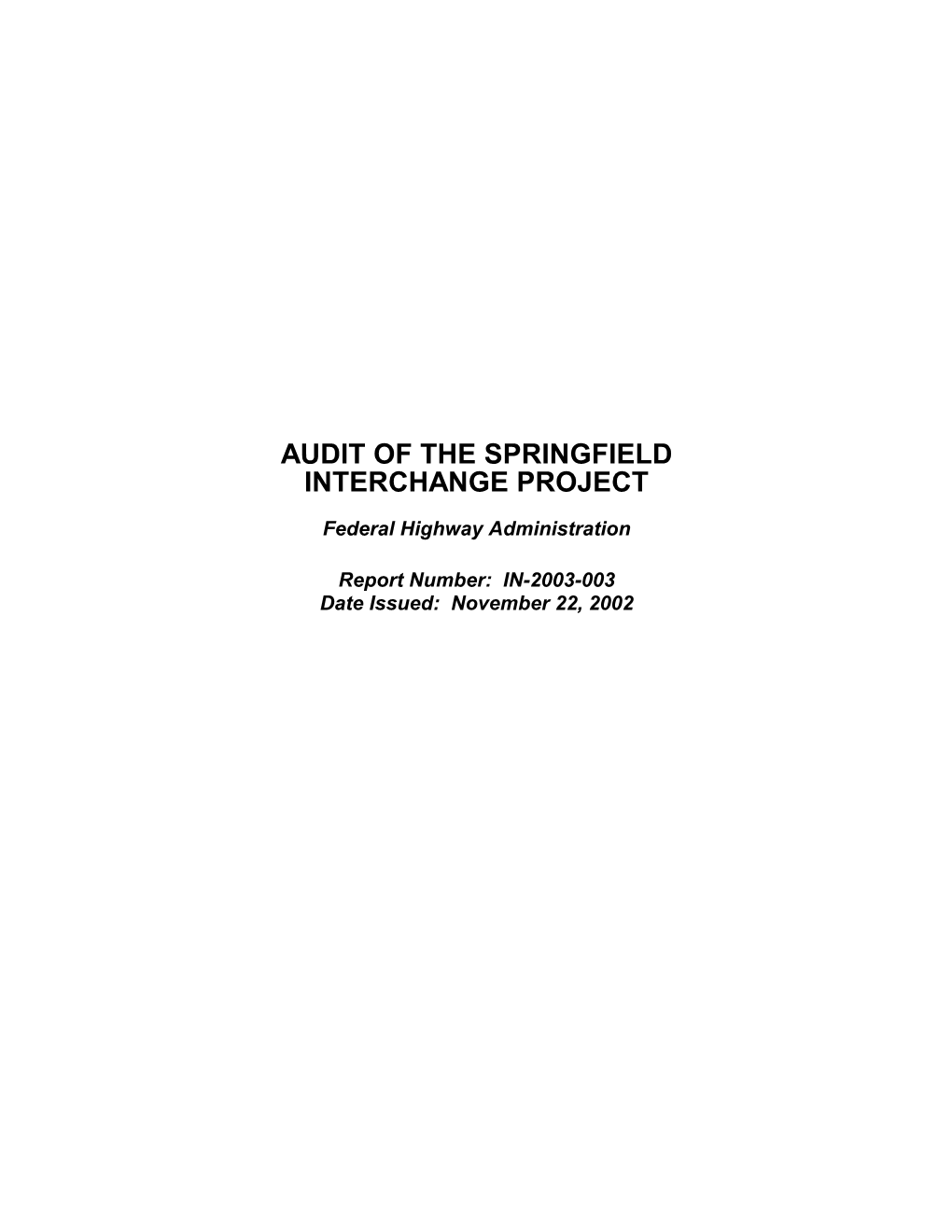 Audit of the Springfield Interchange Project