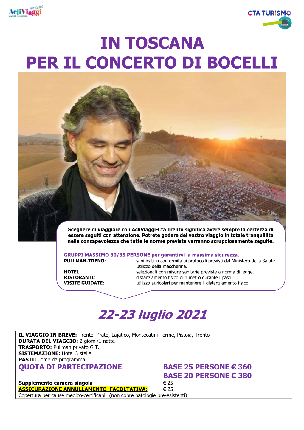 In Toscana Per Il Concerto Di Bocelli