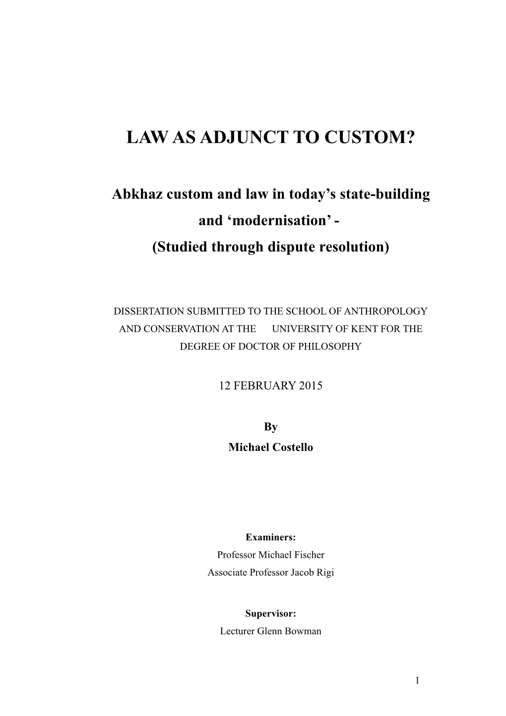 Aw As Adjunct to Custom?