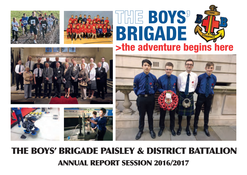 Layout 5 03/05/2017 09:31 Page 2 the BOYS’ BRIGADE >The Adventure Begins Here