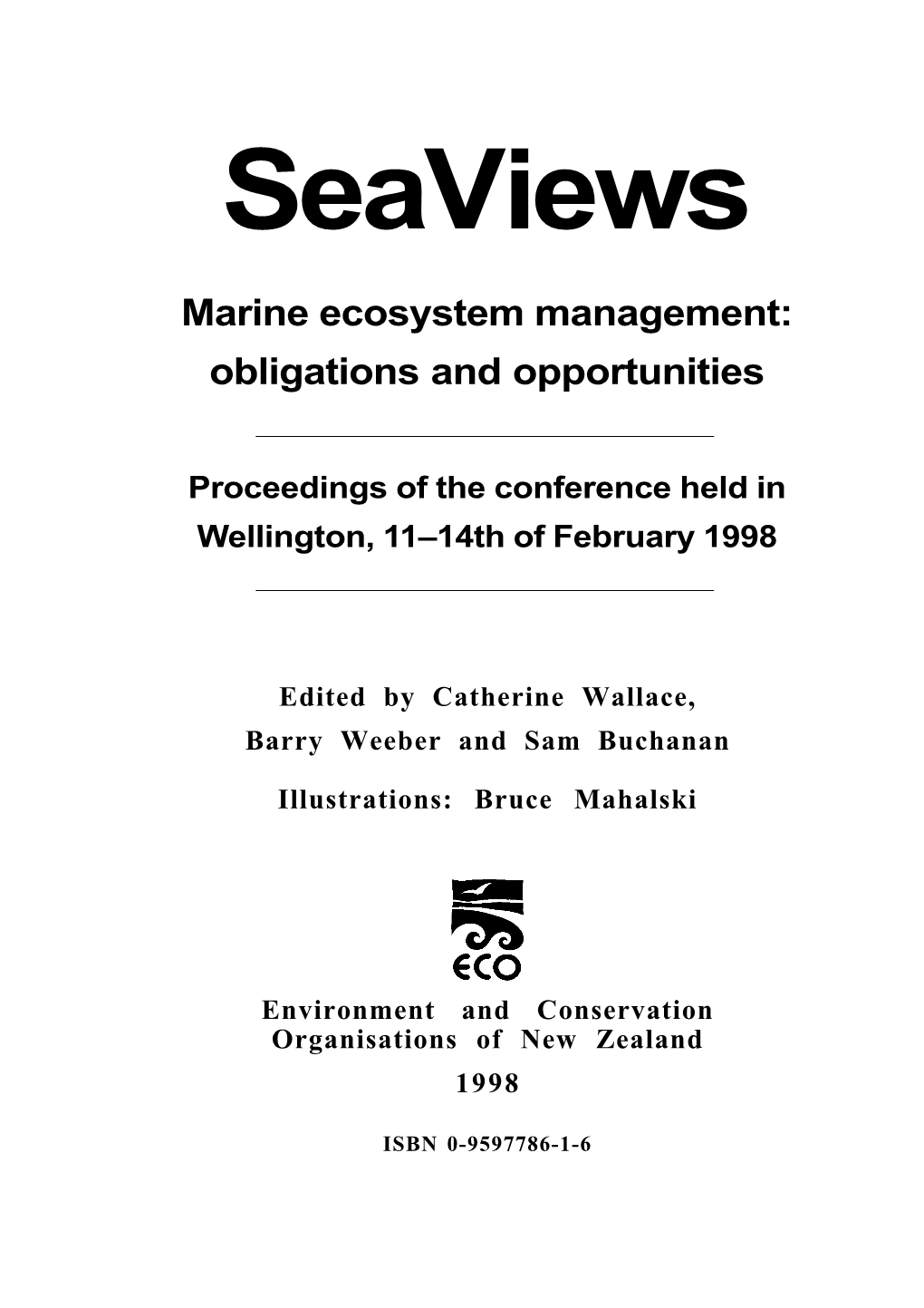 Marine Ecosystem Management: Obligations and Opportunities