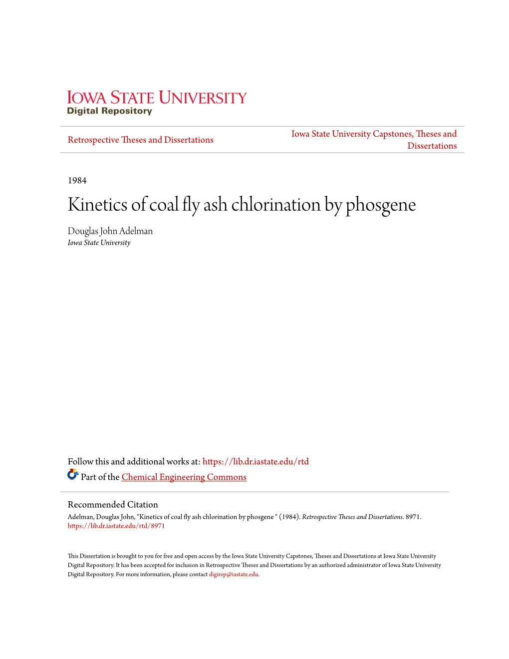 Kinetics of Coal Fly Ash Chlorination by Phosgene Douglas John Adelman Iowa State University